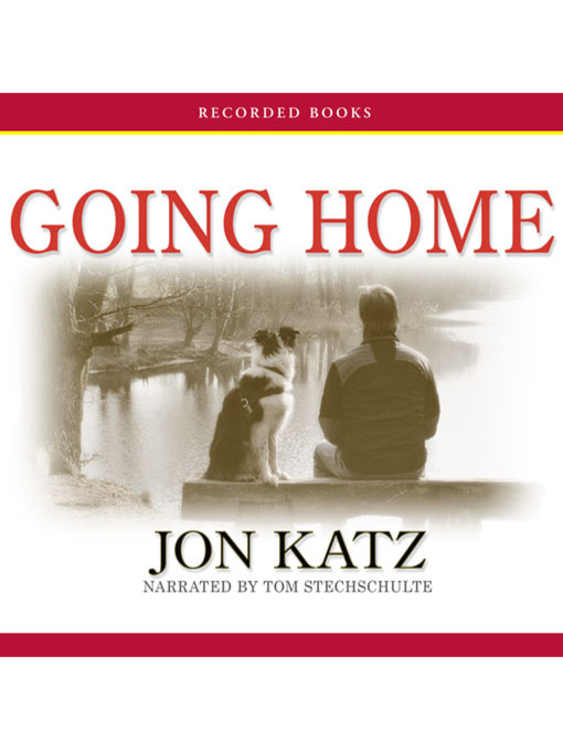 Title details for Going Home by Jon Katz - Wait list